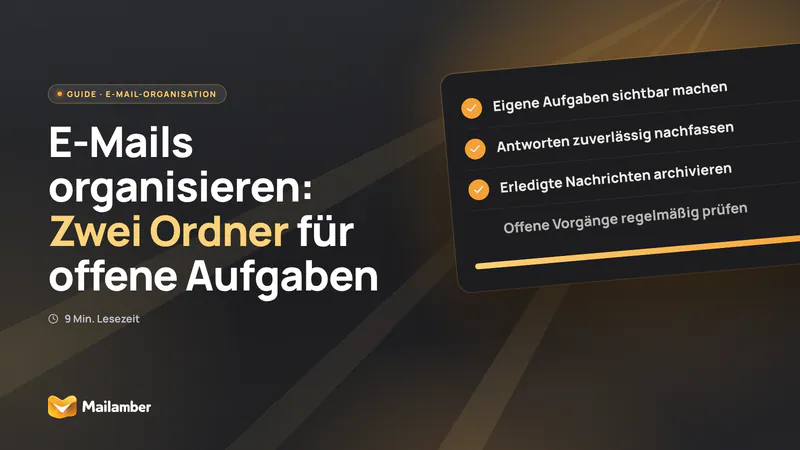 Checkliste mit zwei Ordnern für eigene E-Mail-Aufgaben und ausstehende Antworten