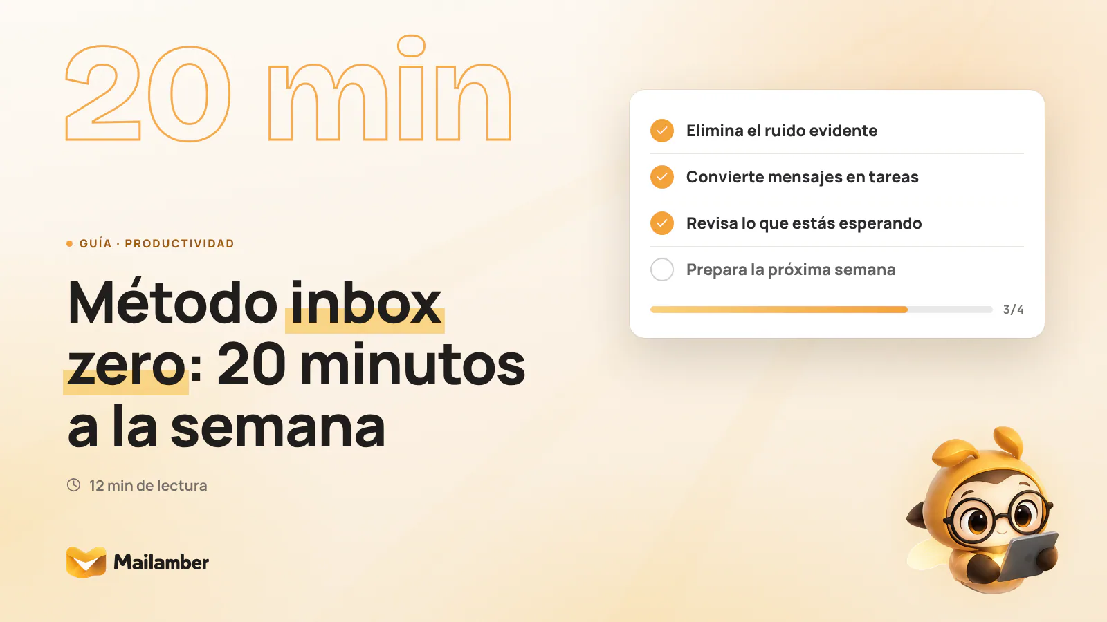 Lista de comprobación para aplicar un método inbox zero semanal en 20 minutos