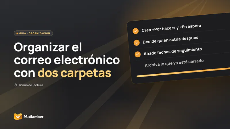 Checklist con dos carpetas de correo: «Por hacer» y «En espera», junto a tareas y fechas de seguimiento