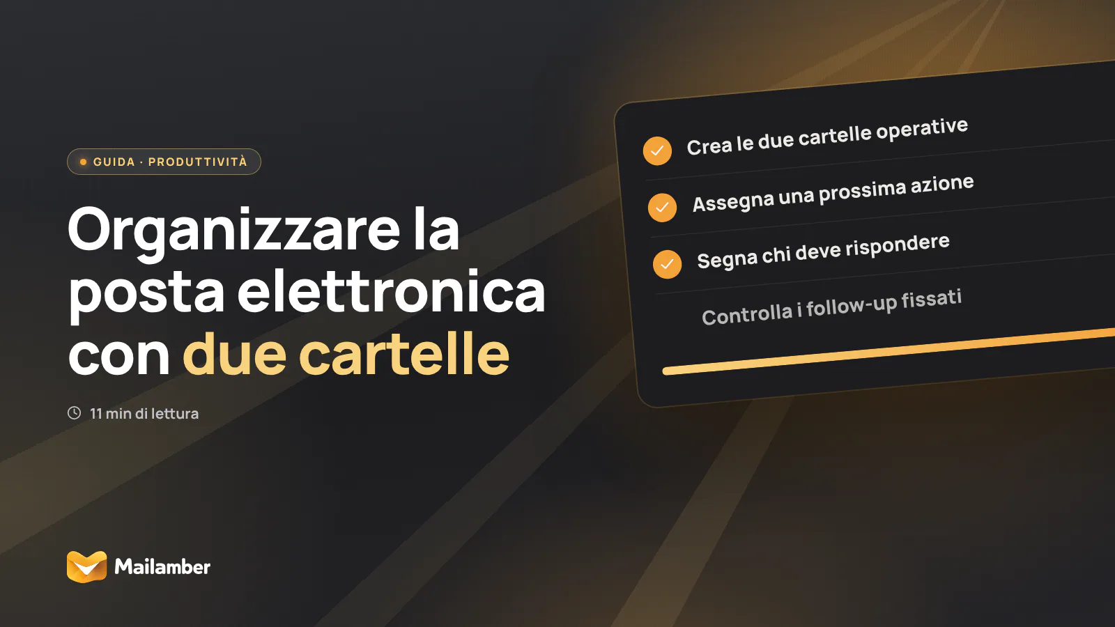 Checklist con email organizzate nelle cartelle Da fare e In attesa