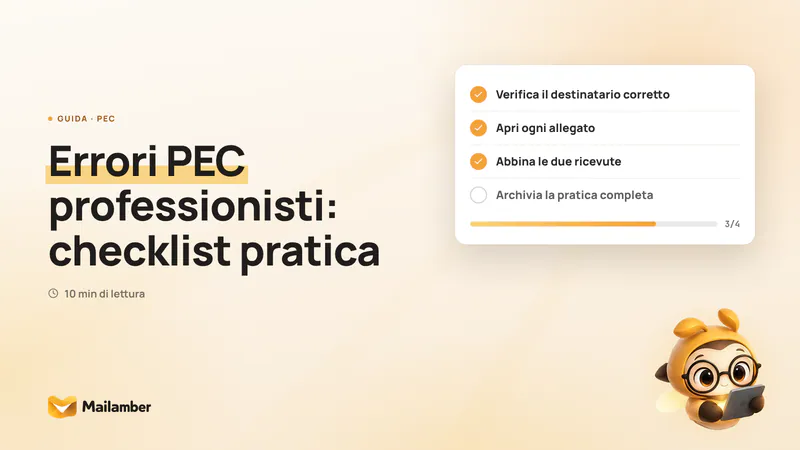 Checklist su una scrivania con una PEC, le ricevute di accettazione e consegna e una cartella pratica