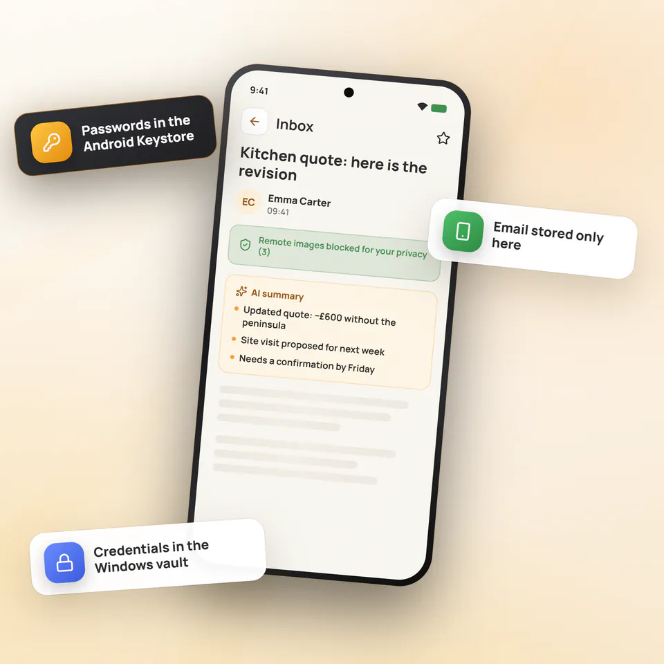Mailamber for Android with remote images blocked and credentials kept in the Android Keystore and the Windows vault
